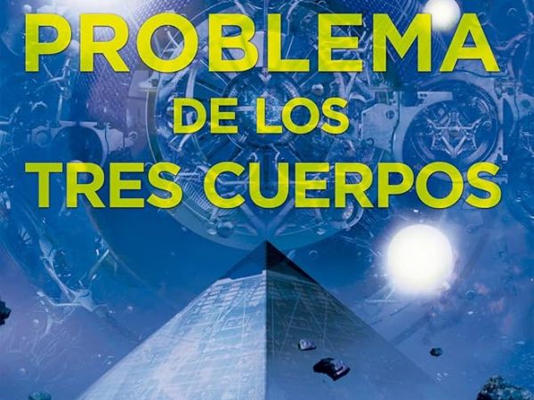 El Problema de los Tres Cuerpos – Cixin&nbsp;Liu