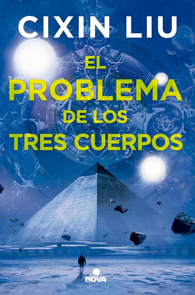 El Problema de los Tres Cuerpos – Cixin&nbsp;Liu